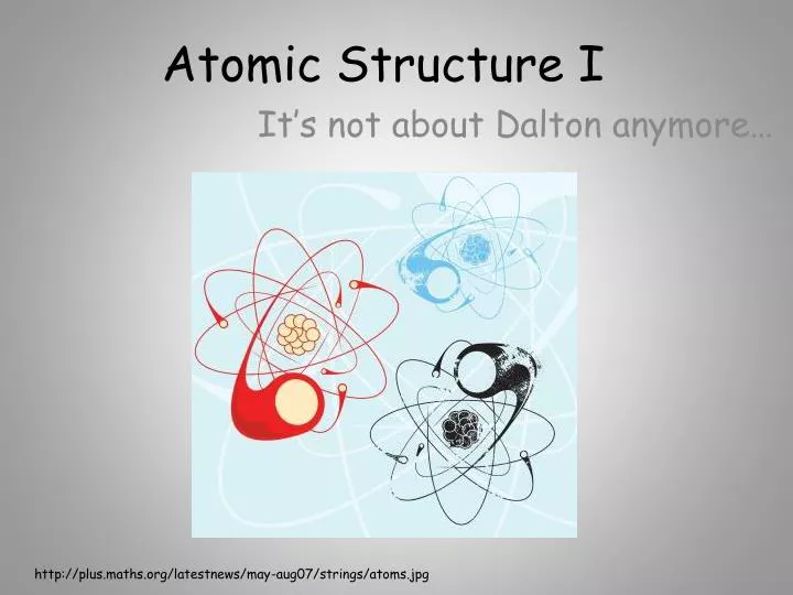 atomic structure i