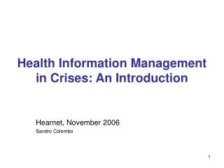Health Information Management in Crises: An Introduction