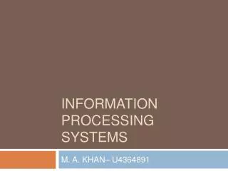 Information processing Systems