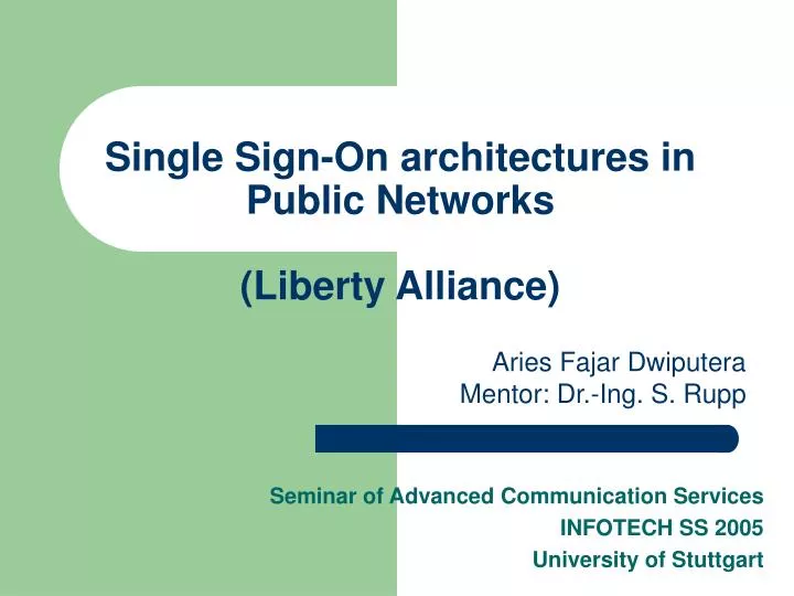 single sign on architectures in public networks liberty alliance