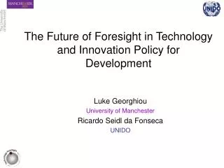 The Future of Foresight in Technology and Innovation Policy for Development