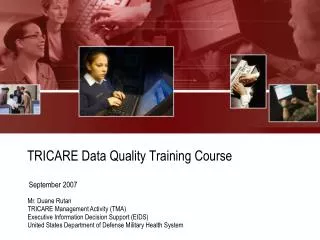 TRICARE Data Quality Training Course
