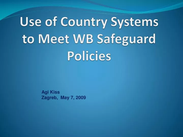 use of country systems to meet wb safeguard policies