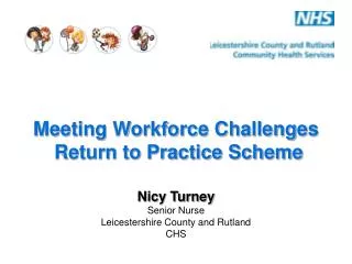 Meeting Workforce Challenges Return to Practice Scheme