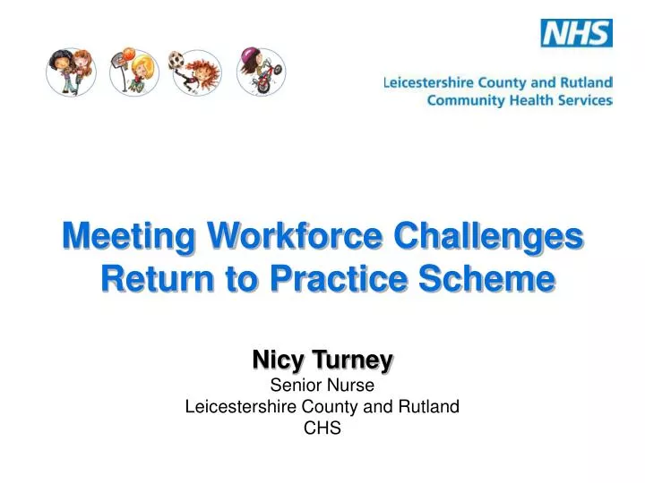 meeting workforce challenges return to practice scheme