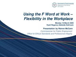 Using the F Word at Work – Flexibility in the Workplace