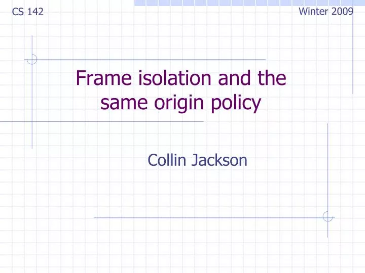 frame isolation and the same origin policy