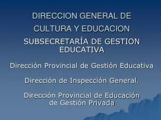 DIRECCION GENERAL DE CULTURA Y EDUCACION