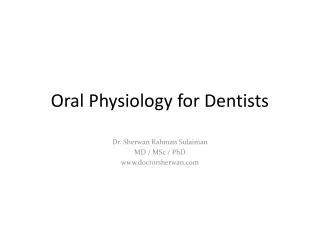 Oral Physiology for Dentists