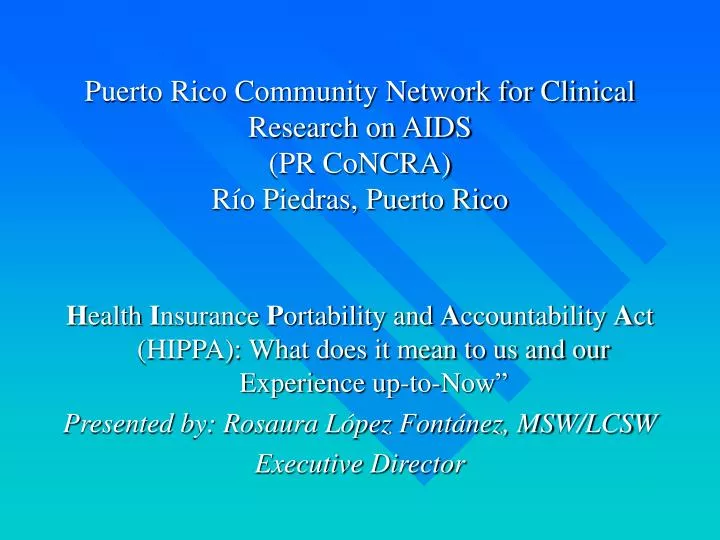 puerto rico community network for clinical research on aids pr concra r o piedras puerto rico