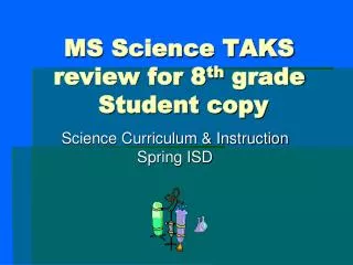 MS Science TAKS review for 8 th grade Student copy