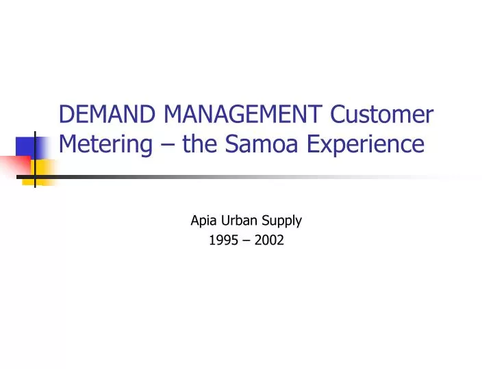 demand management customer metering the samoa experience