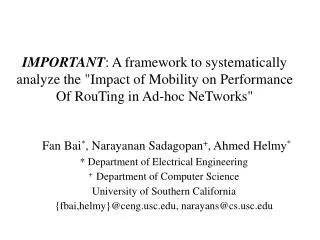 IMPORTANT : A framework to systematically analyze the &quot;Impact of Mobility on Performance Of RouTing in Ad-hoc NeTw