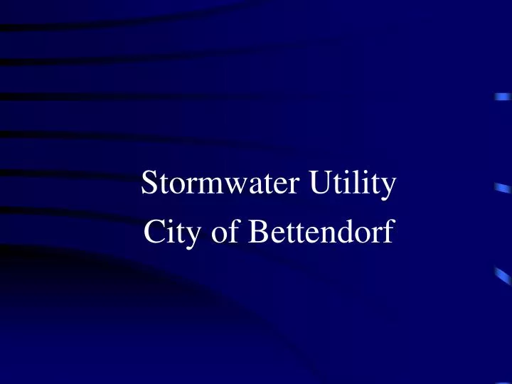 stormwater utility city of bettendorf