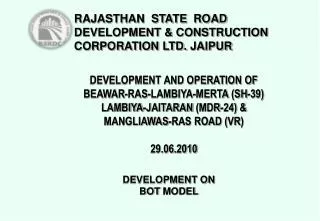 DEVELOPMENT AND OPERATION OF BEAWAR -RAS- LAMBIYA - MERTA (SH-39) LAMBIYA-JAITARAN (MDR-24) &amp; MANGLIAWAS -RAS RO