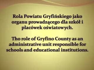 Rola Powiatu Gryfińskiego jako organu prowadzącego dla szkół i placówek oświatowych.