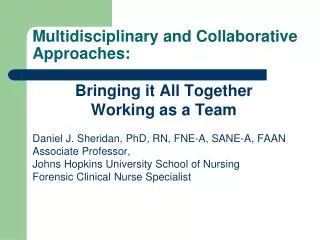 Multidisciplinary and Collaborative Approaches: