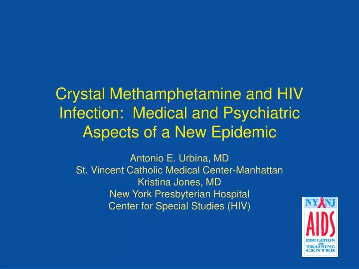 crystal methamphetamine and hiv infection medical and psychiatric aspects of a new epidemic