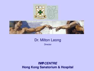 Dr. Milton Leong Director