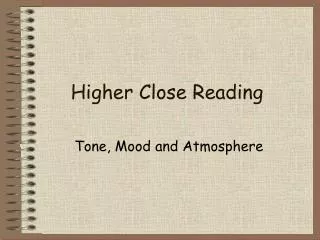 Higher Close Reading