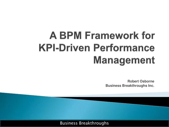 a bpm framework for kpi driven performance management