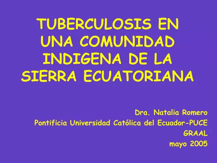tuberculosis en una comunidad indigena de la sierra ecuatoriana