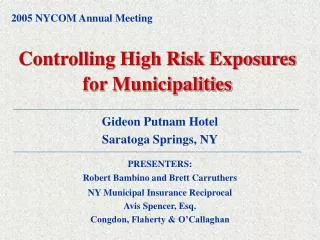 Controlling High Risk Exposures for Municipalities