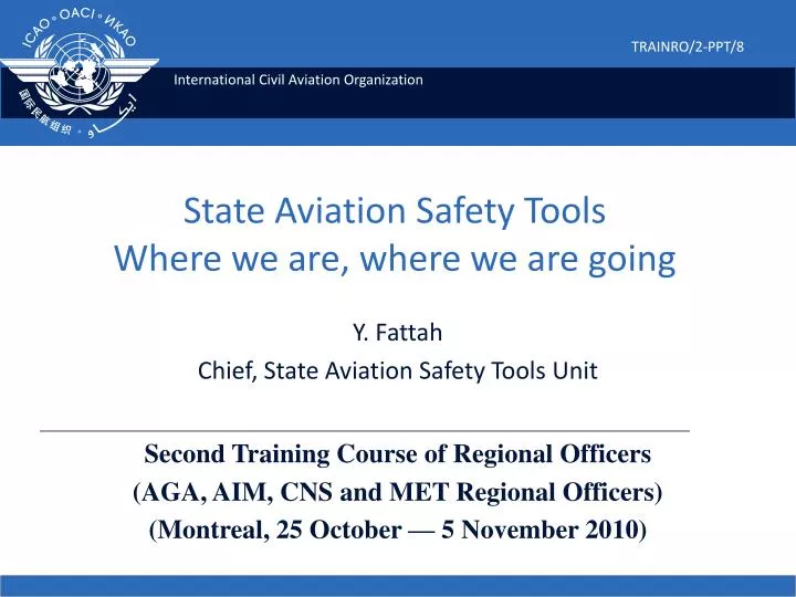 state aviation safety tools where we are where we are going