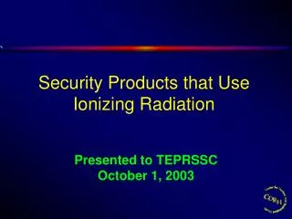 Presented to TEPRSSC October 1, 2003