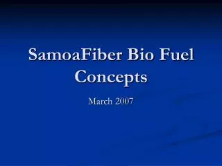 SamoaFiber Bio Fuel Concepts