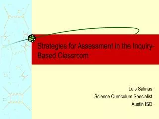 Strategies for Assessment in the Inquiry-Based Classroom