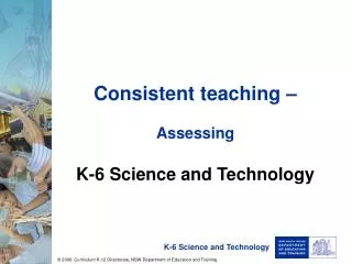 Consistent teaching – Assessing K-6 Science and Technology