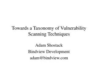 Towards a Taxonomy of Vulnerability Scanning Techniques