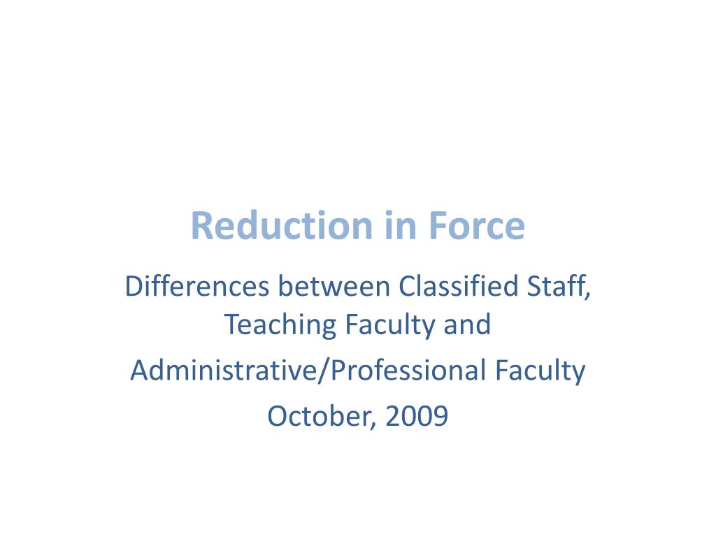 PPT - Reduction in Force PowerPoint Presentation, free download - ID:756227