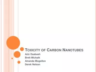 Toxicity of Carbon Nanotubes