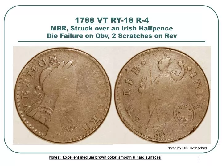 1788 vt ry 18 r 4 mbr struck over an irish halfpence die failure on obv 2 scratches on rev