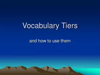 Vocabulary Tiers