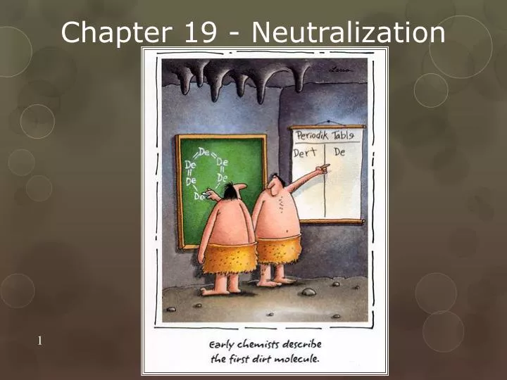 chapter 19 neutralization