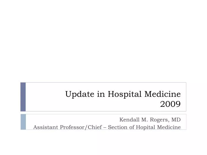 update in hospital medicine 2009