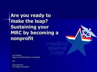 Are you ready to make the leap? Sustaining your MRC by becoming a nonprofit
