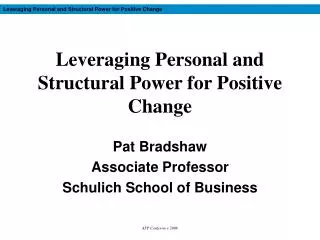 Leveraging Personal and Structural Power for Positive Change