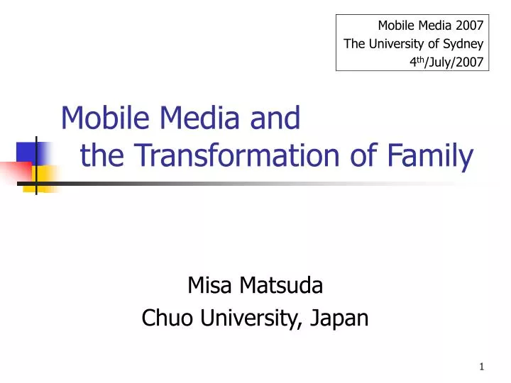 mobile media and the transformation of family