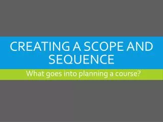 Creating a Scope and Sequence