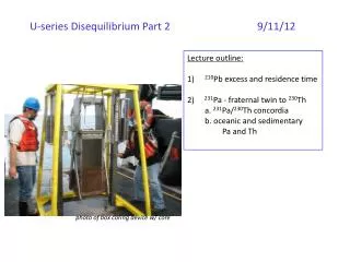 U-series Disequilibrium Part 2					9/11/12