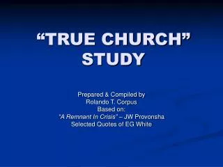 “TRUE CHURCH” STUDY