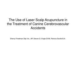 The Use of Laser Scalp Acupuncture in the Treatment of Canine Cerebrovascular Accidents