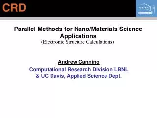 Parallel Methods for Nano/Materials Science Applications