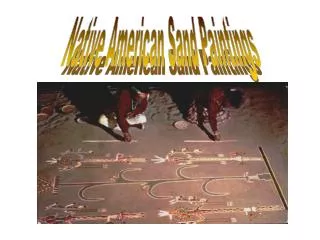 Native American Sand Paintings