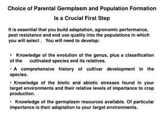 Choice of Parental Germplasm and Population Formation Is a Crucial First Step