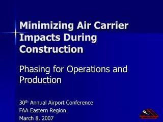 Minimizing Air Carrier Impacts During Construction